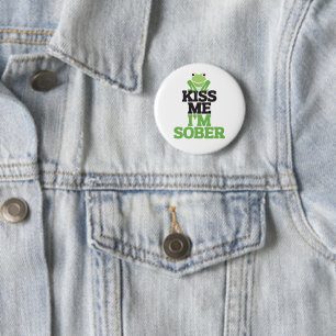 Badge Rond 5 Cm Embrassez-moi, je suis sobre avec la grenouille po