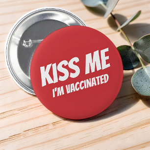Badge Rond 5 Cm Embrassez-Moi Je Suis Vacciné Citation Moderne Mig