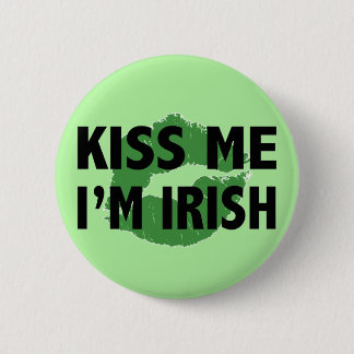 Badge Rond 5 Cm Embrassez-moi que je suis bouton irlandais