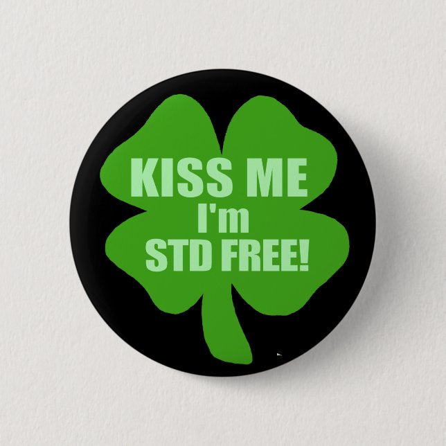 Badge Rond 5 Cm Embrassez-moi que je suis DST libre ! (Devant)