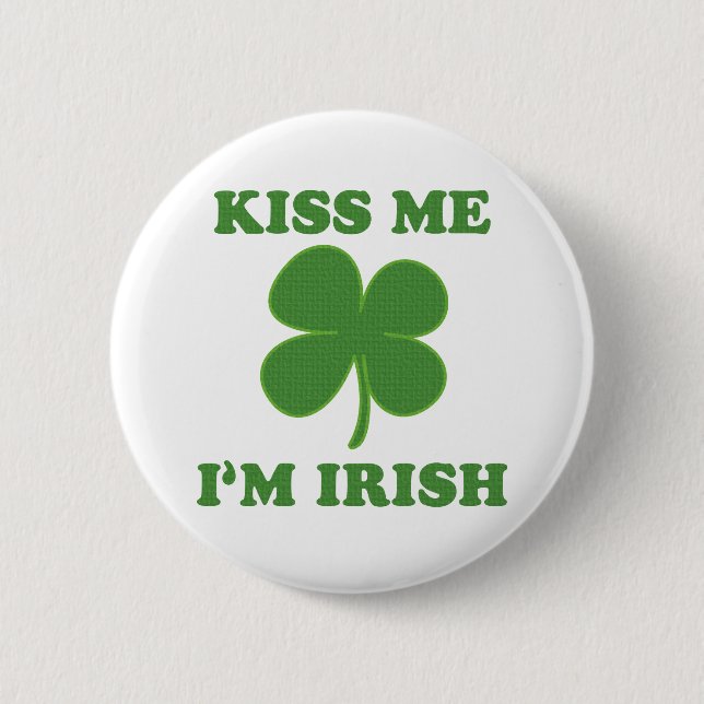 Badge Rond 5 Cm Embrassez-moi que je suis irlandais (Devant)