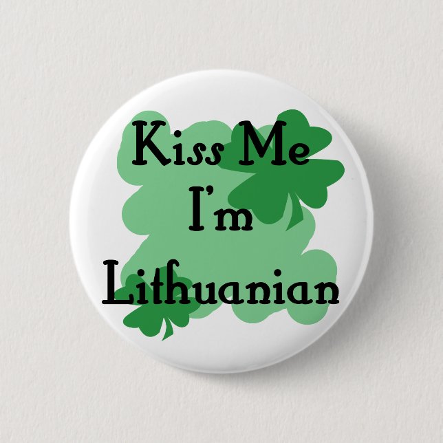 Badge Rond 5 Cm Embrassez-moi que je suis lithuanien (Devant)
