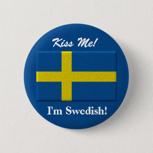 Badge Rond 5 Cm Embrassez-moi que je suis suédois