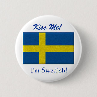 Badge Rond 5 Cm Embrassez-moi que je suis suédois