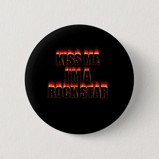 Badge Rond 5 Cm Embrassez-moi que je suis une vedette du rock (Devant)