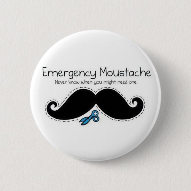 Badge Rond 5 Cm Emergency moustache (Devant)