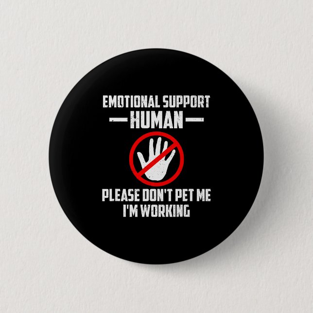 Badge Rond 5 Cm Emotional-suprt Human Halloween Costume Do Not Pet (Devant)