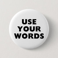Employez vos mots