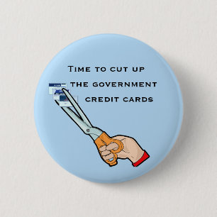 Badge Rond 5 Cm Emportez les cartes de crédit de gouvernement