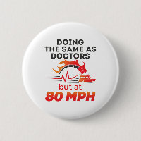 EMT Paramedic EMS Ambulance drôle 80 MPH