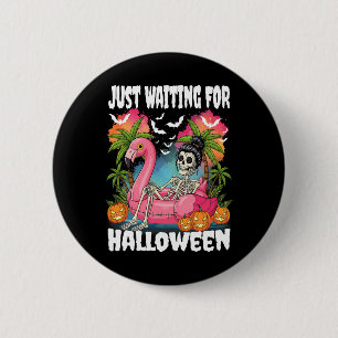 Badge Rond 5 Cm En attente de squelette d'Halloween été Éffrayant