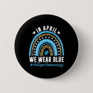 Badge Rond 5 Cm En Avril Nous Portons Bleu Sensibilisation sur l'a