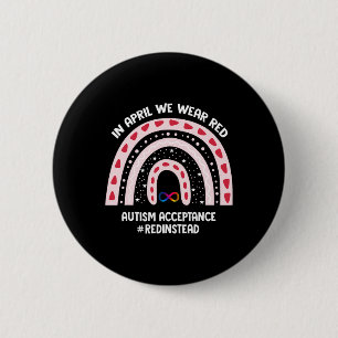 Badge Rond 5 Cm En Avril Nous Portons Du Rouge Acceptation De La S