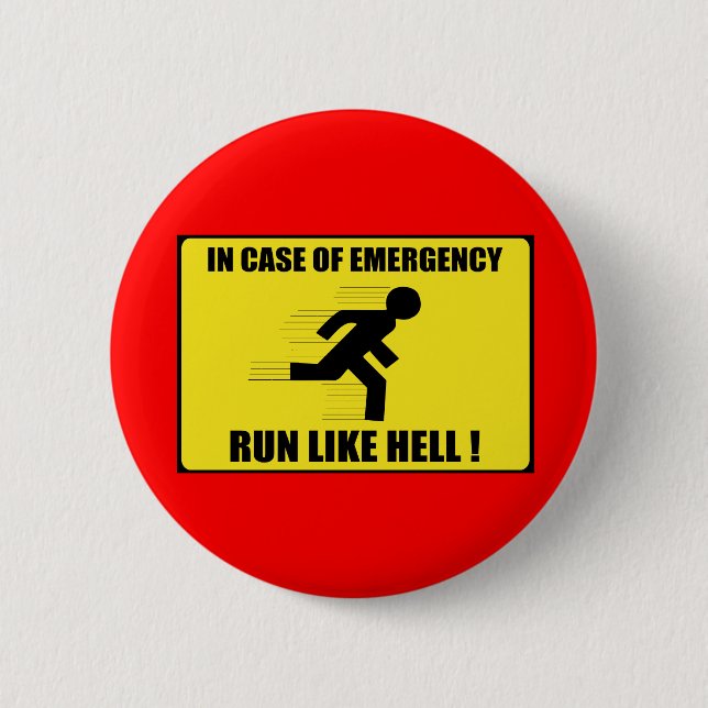 Badge Rond 5 Cm En cas d'urgence… course beaucoup (Devant)