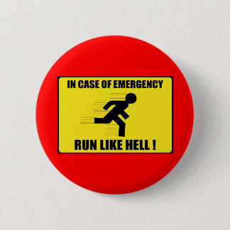 Badge Rond 5 Cm En cas d'urgence… course beaucoup