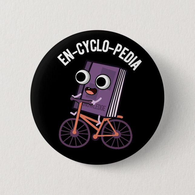 Badge Rond 5 Cm En cyclo-Pedia Funny Encyclopedia Pun Dark BG (Devant)