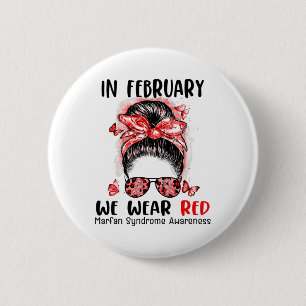 Badge Rond 5 Cm En Février Nous Portons Le Syndrome De Bun Marfan 