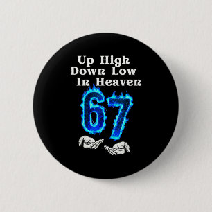 Badge Rond 5 Cm En Haut En Bas Dans Le Ciel 67 Mème 6 7 Mains Six