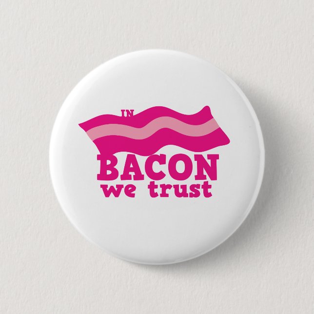 Badge Rond 5 Cm En lard nous faisons confiance (Devant)