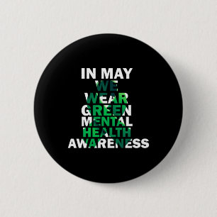 Badge Rond 5 Cm En Mai, Nous Portons Le Mois Vert De Sensibilisati