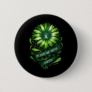 Badge Rond 5 Cm En Mai, Nous Portons Un Bâton Vert De Sensibilisat