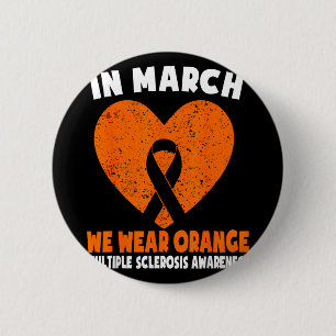 Badge Rond 5 Cm En mars, portez orange SEP sclérose en plaques