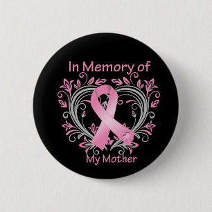 Badge Rond 5 Cm En mémoire de ma mère Cancer du sein Coeur