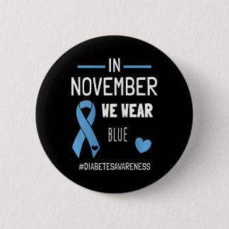 Badge Rond 5 Cm En Novembre Nous Portons Bleu Diabétique Type 1 Di