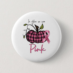 Badge Rond 5 Cm En Octobre Nous Portons Citrouille Rose Cancer du