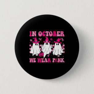 Badge Rond 5 Cm En Octobre, Nous Portons Des Pink Cute Ghost Cance