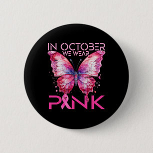 Badge Rond 5 Cm En Octobre Nous Portons La Sensibilisation Au Canc
