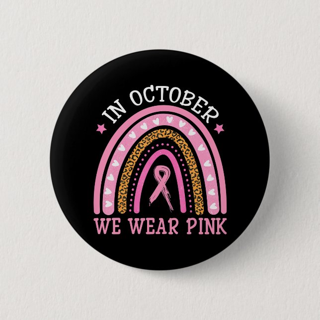 Badge Rond 5 Cm En Octobre Nous Portons Le Cancer Du Sein De L'Arc (Devant)