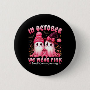 Badge Rond 5 Cm En Octobre Nous Portons Le Cancer Du Sein Rose Che