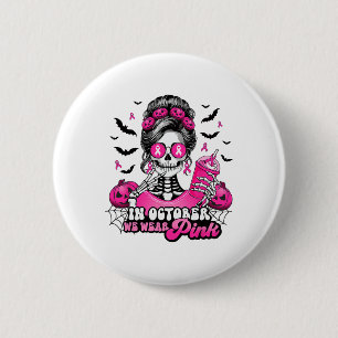 Badge Rond 5 Cm En Octobre Nous Portons Le Cancer Du Sein Rose Ske