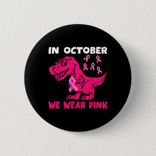Badge Rond 5 Cm En Octobre Nous Portons Le Cancer Du Sein Rose Tre