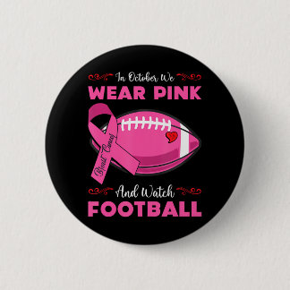 Badge Rond 5 Cm En Octobre, nous portons le football rose Cancer d