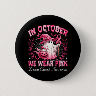 Badge Rond 5 Cm En Octobre Nous Portons Le Ghost Ghost Witch Cance