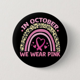 Badge Rond 5 Cm En Octobre Nous Portons Le Rose Pour La Sensibilis