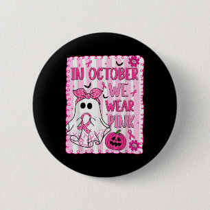 Badge Rond 5 Cm En Octobre, Nous Portons Pink Breast Cancer Sensib
