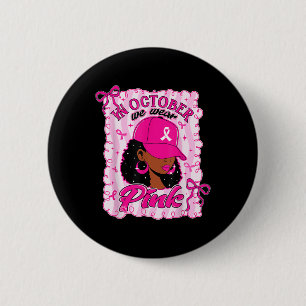 Badge Rond 5 Cm En Octobre Nous Portons Pink Breast Cancer Sensibi