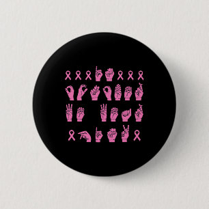 Badge Rond 5 Cm En Octobre Nous Portons Pink Sign Language Breast 