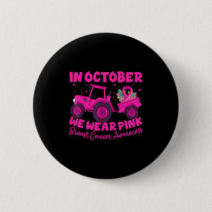 Badge Rond 5 Cm En Octobre Nous Portons Pink Tractor Cancer du sei
