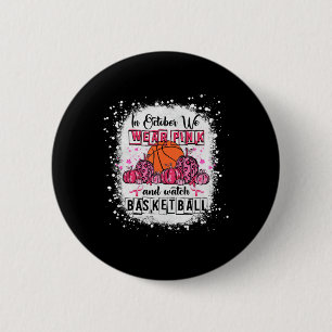 Badge Rond 5 Cm En Octobre nous portons rose Basket Basket Cancer 