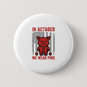 Badge Rond 5 Cm En Octobre Nous Portons Rose Conception de la Sens