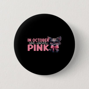 Badge Rond 5 Cm En Octobre Nous Portons Rose Octobre Cancer Du Sei