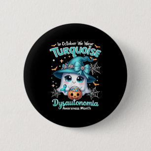 Badge Rond 5 Cm En Octobre Nous Portons Turquoise Dysautonomia Awa