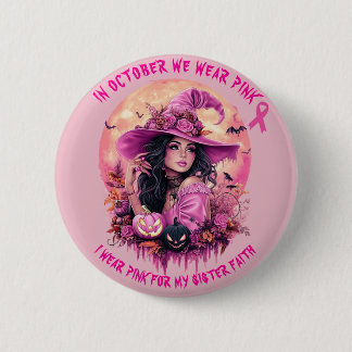 Badge Rond 5 Cm En Octobre Nous Portons Une Sorcière D'Halloween R