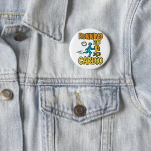 Badge Rond 5 Cm En retard, c'est mon Cardio