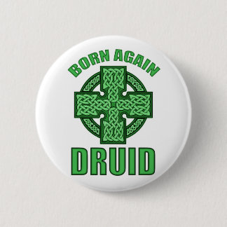 Badge Rond 5 Cm Encore né druide