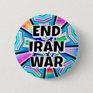 Badge Rond 5 Cm END IRAN WAR (you may change the words)